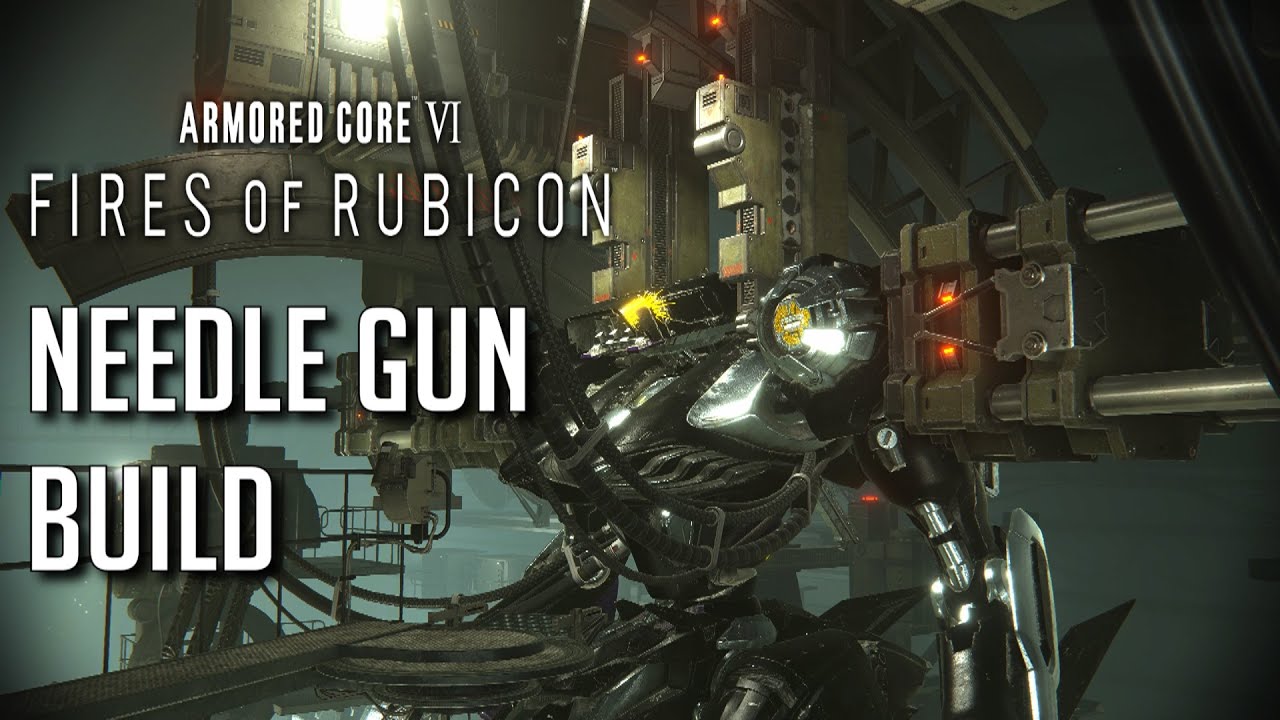 Armored Core VI: Fires Of Rubicon - Light Needle Gun BOSS KILLER Build