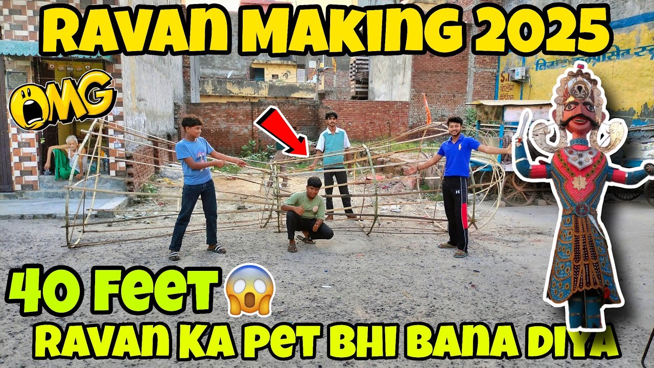 HOW TO MAKE RAVAN 2025 🤯 Ravan Making 2025 Delhi Ka sabse bada ravan | Finally pet ban gaya