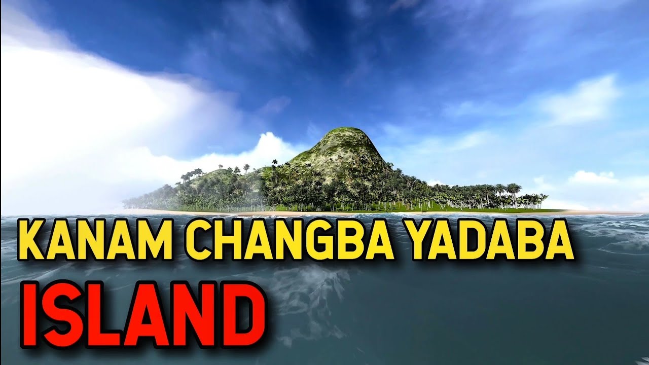 Kanam Changba Yadaba Island