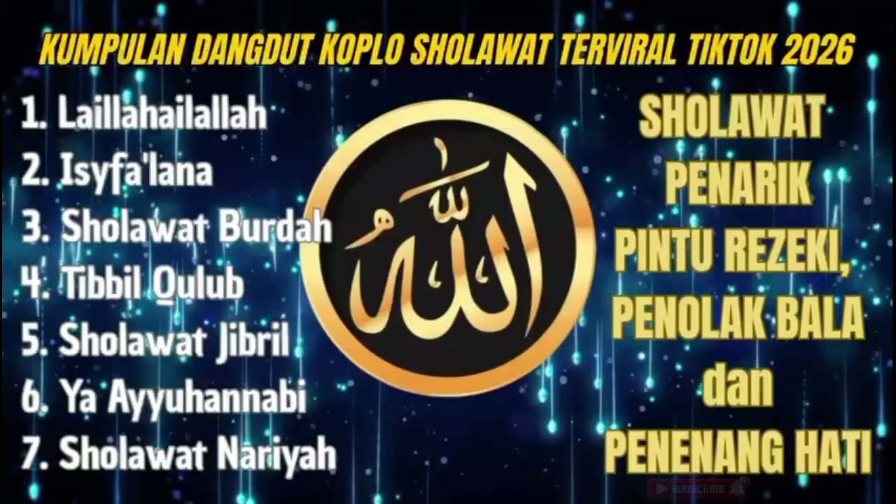 SHOLAWAT DANGDUT KOPLO FULL ALBUM TERBAIK 2026 | SHOLAWAT PEMBUKA PINTU REZEKI PALING MUSTAJAB 