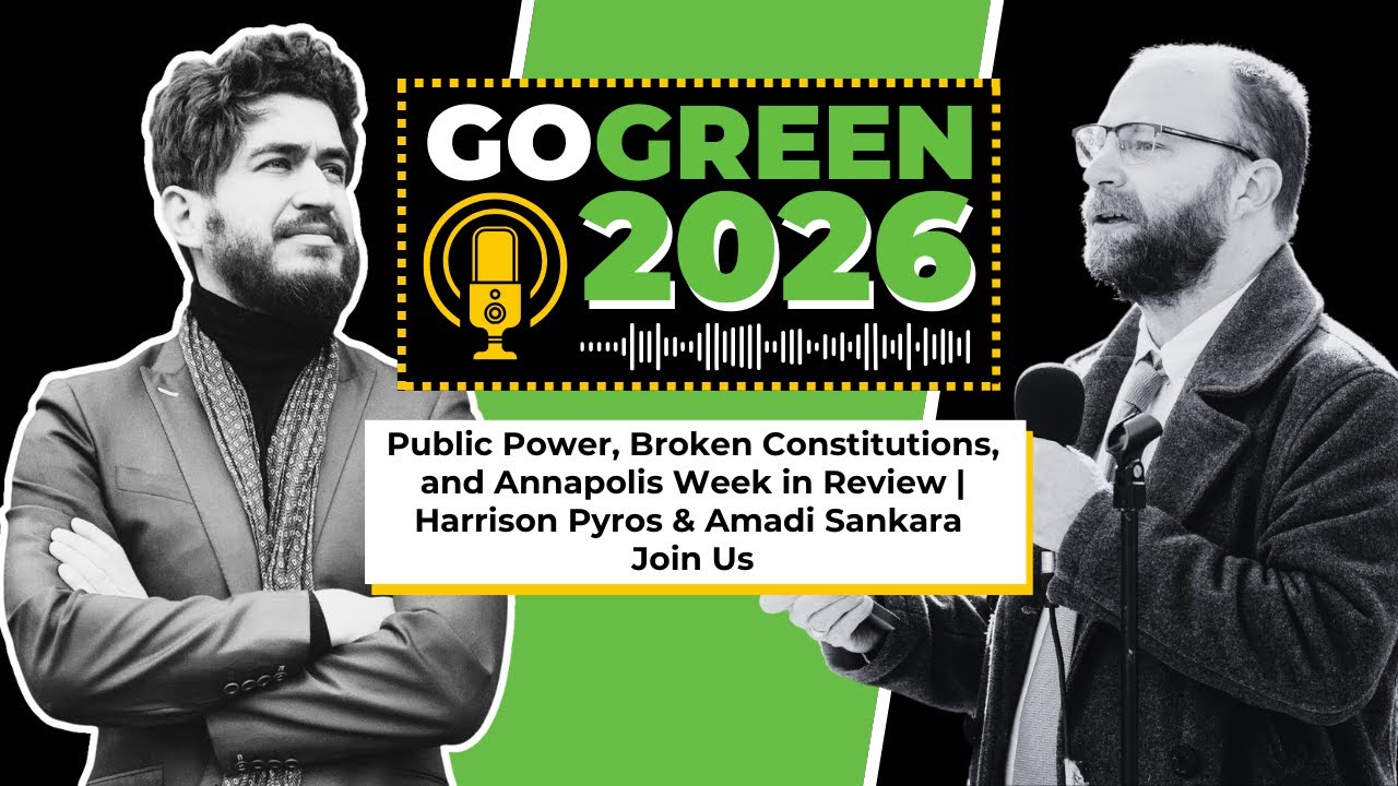 Public Power, Broken Constitution, and Annapolis Week Recap | Harrison Pyros & Amadi Sankara Join Us