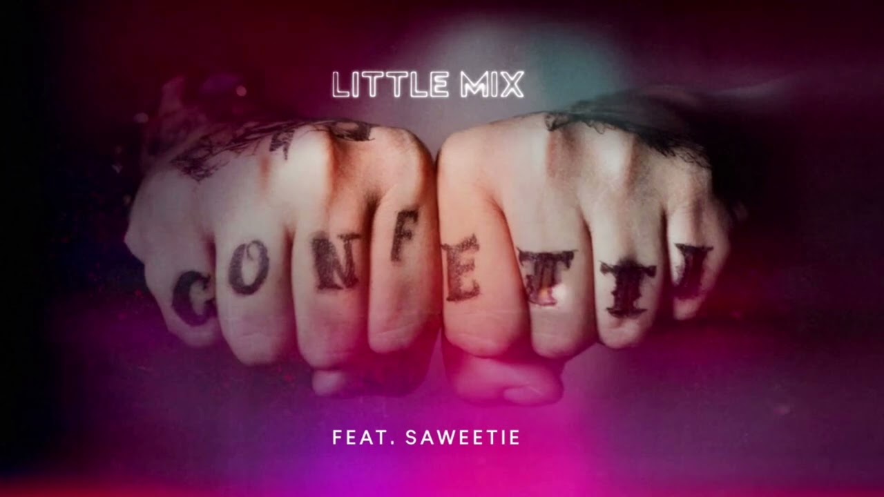 Little Mix - Confetti (feat. Saweetie) [Studio Acapella]