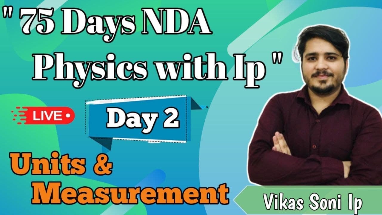 Units & Measurement | System of Units | Day 2 | 75 Days of NDA Physics with Ip | ip clasess