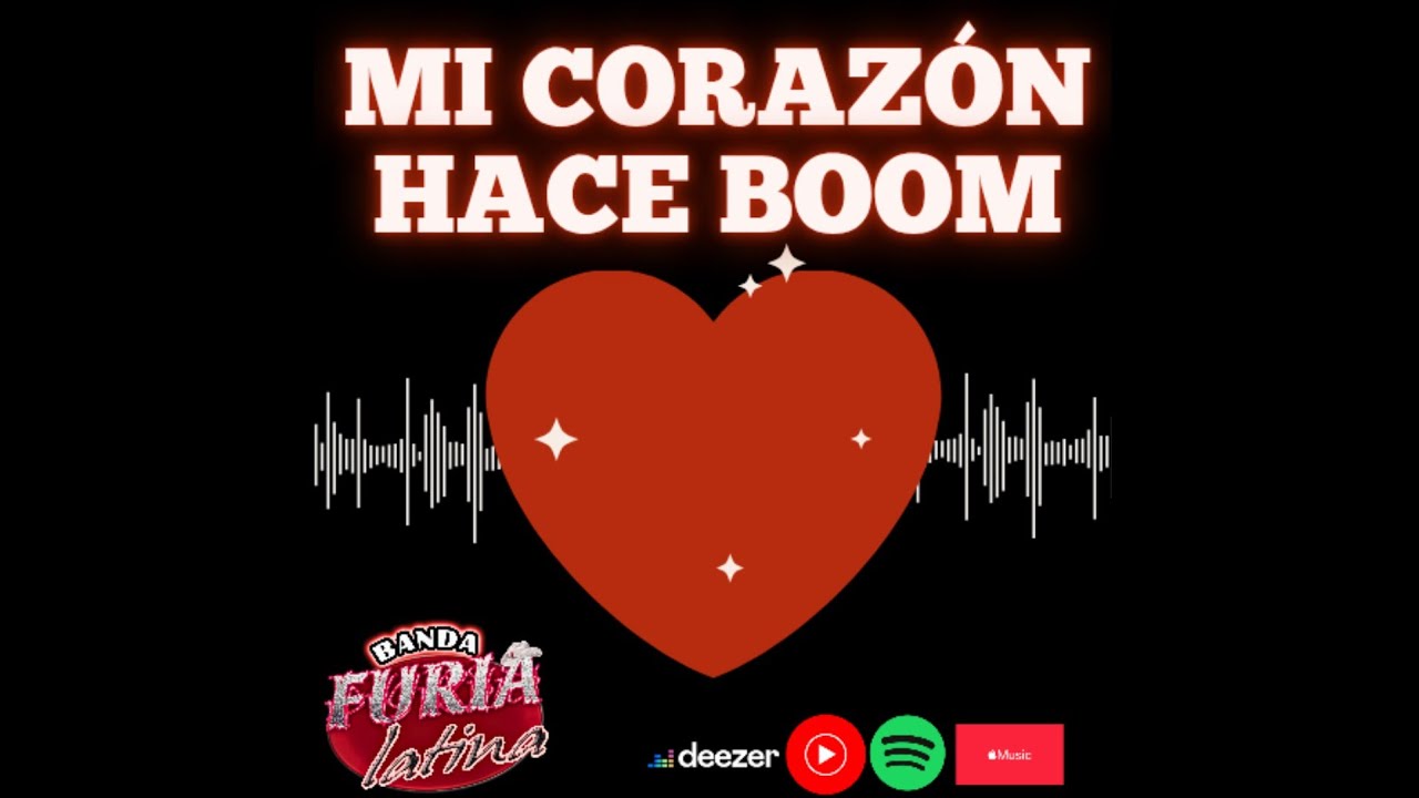 BANDA FURIA LATINA  MI CORAZON HACE BOOM LYRICS