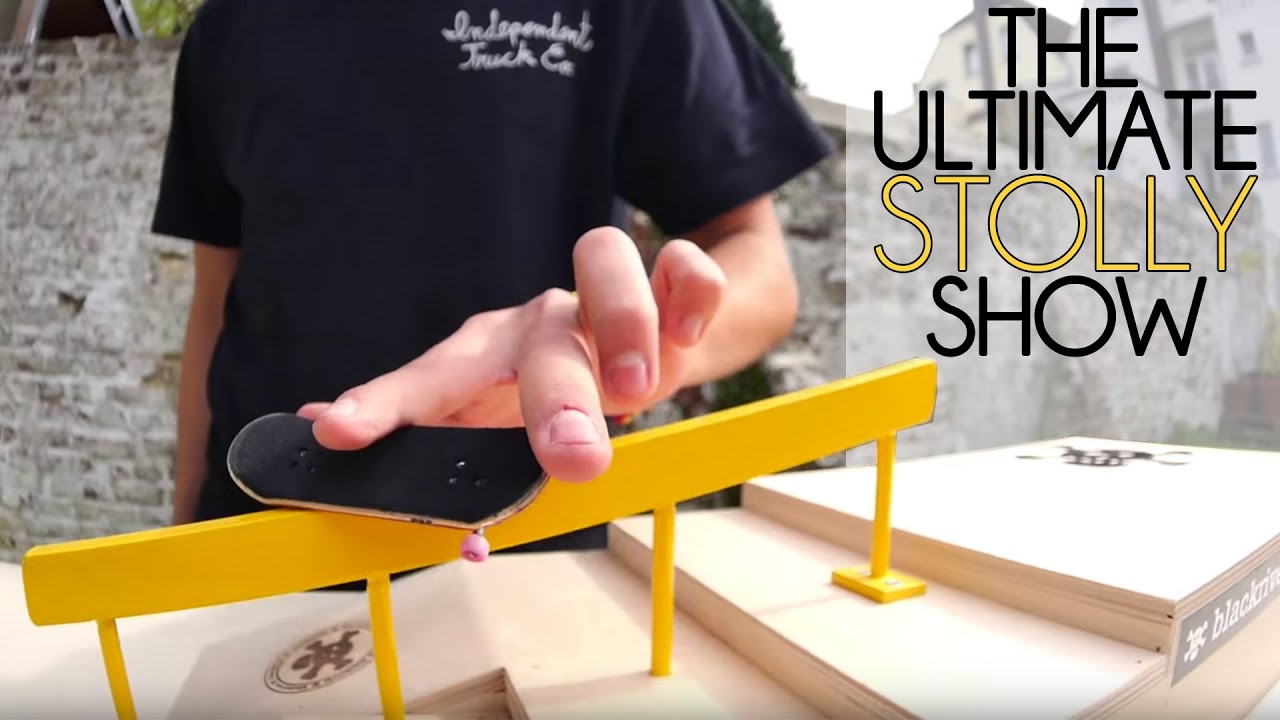 The Ultimate STOLLY Show - 100% Fingerboarding