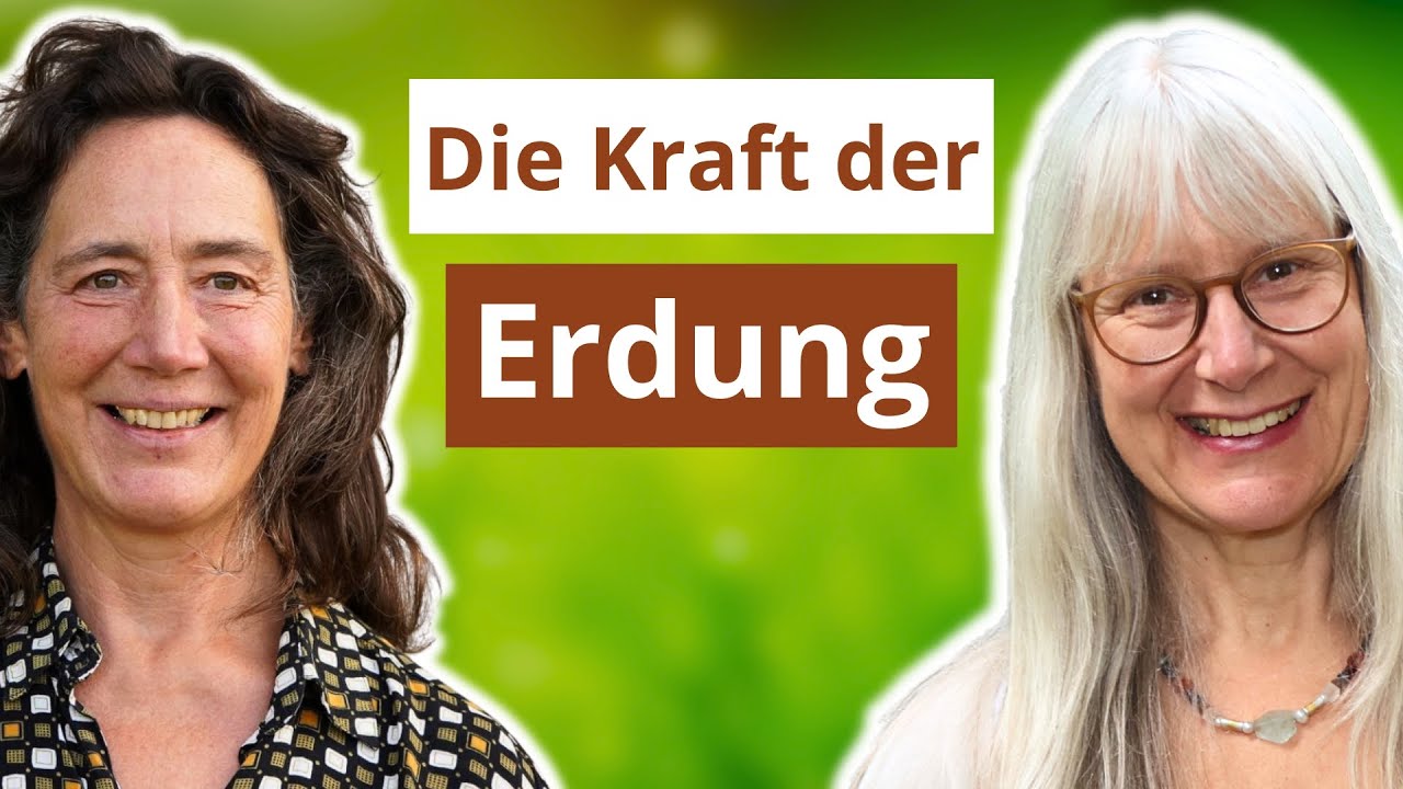Erdung, Sicherheit und die Weisheit des Körpers – mit Friederike Tröscher