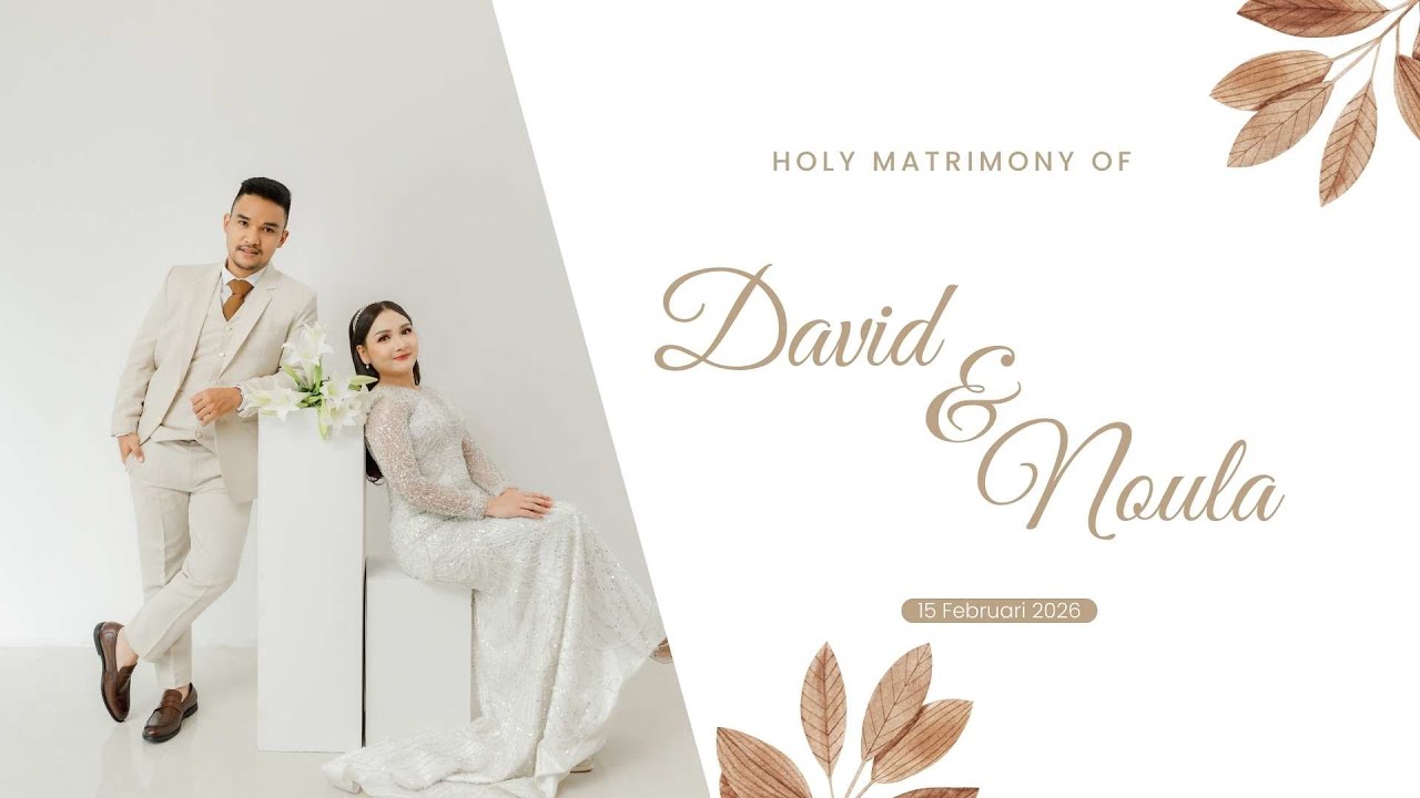Holy Matrimony Of David & Noula (GMIM Getsmani Sario Kotabaru 15 Februari 2026)