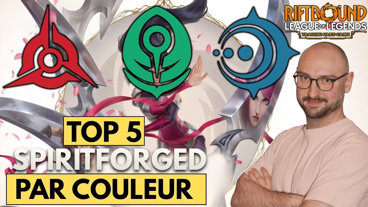 Spiritforged : Les 5 cartes IMMANQUABLES de chaque couleur !  🔴🟢🔵 RIFTBOUND