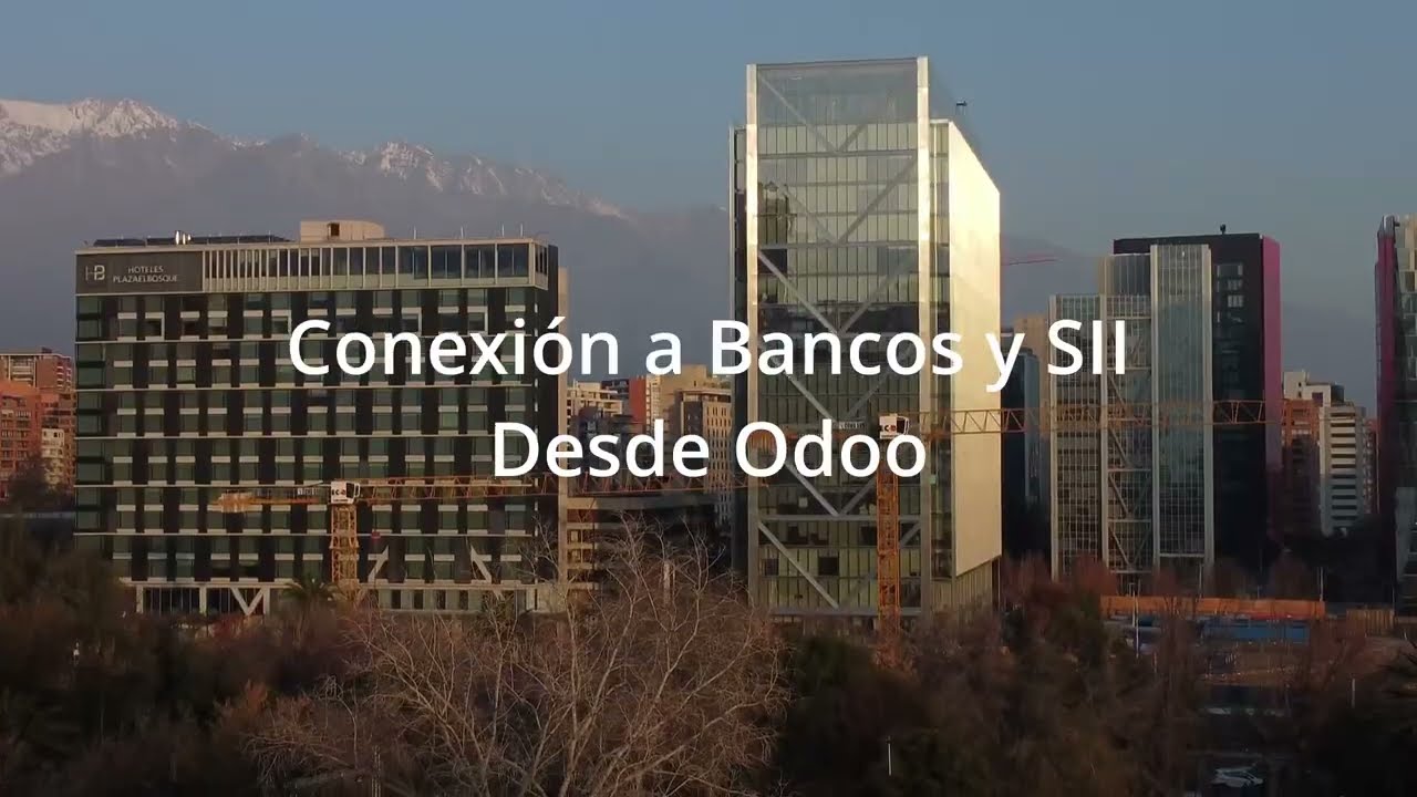 Cómo hacer para conectar Odoo a los bancos de Chile y al SII