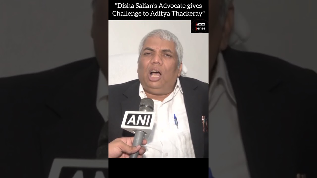 Disha Salian's Advocate challenges Aditya Thackeray | #DishaSalian #AdityaThackeray #CBI