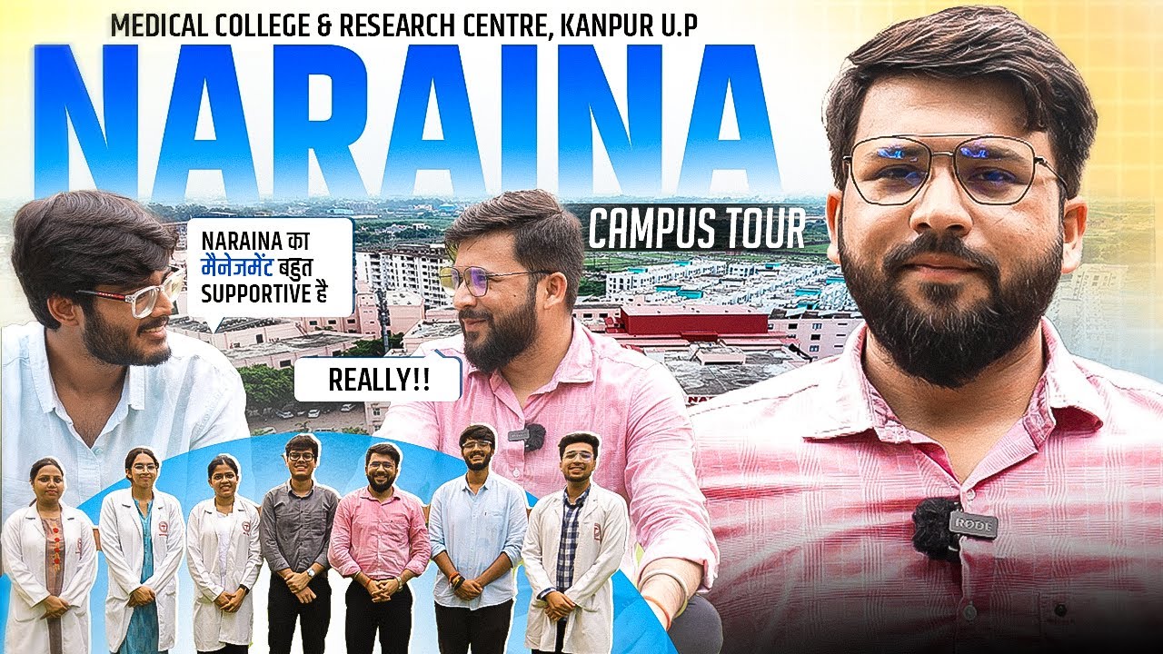 Naraina Medical College Kanpur Campus Tour 2024 Reveals SHOCKING Cut-off
