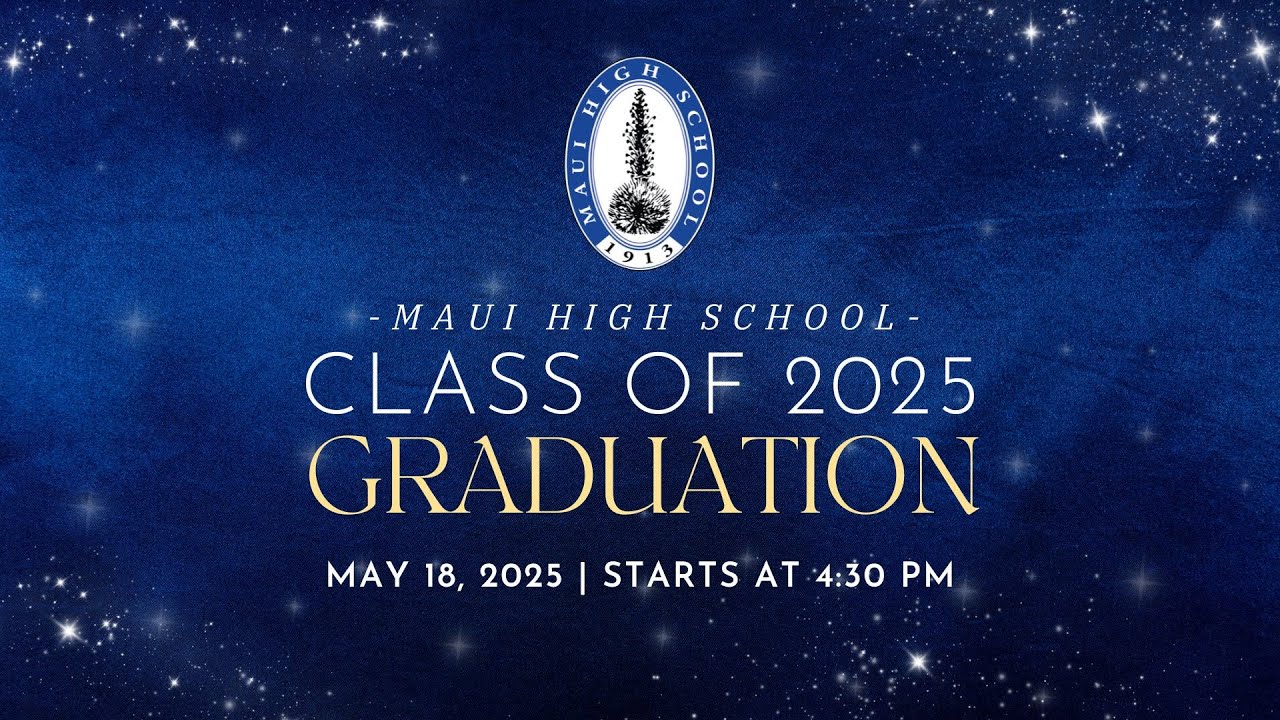 Maui High School Class of 2025 Graduation Ceremony