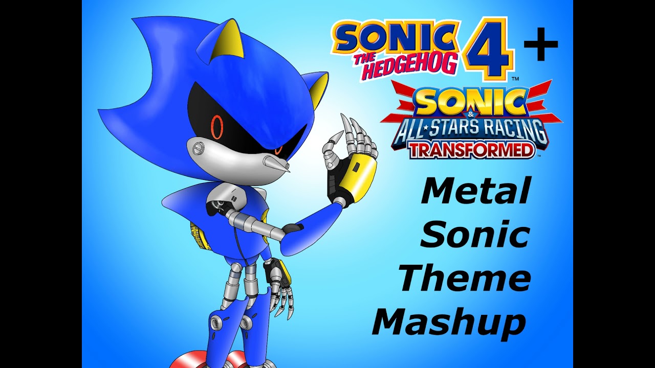 Metal Sonic Theme Mashup (Sonic 4/All Stars Racing Transformed)