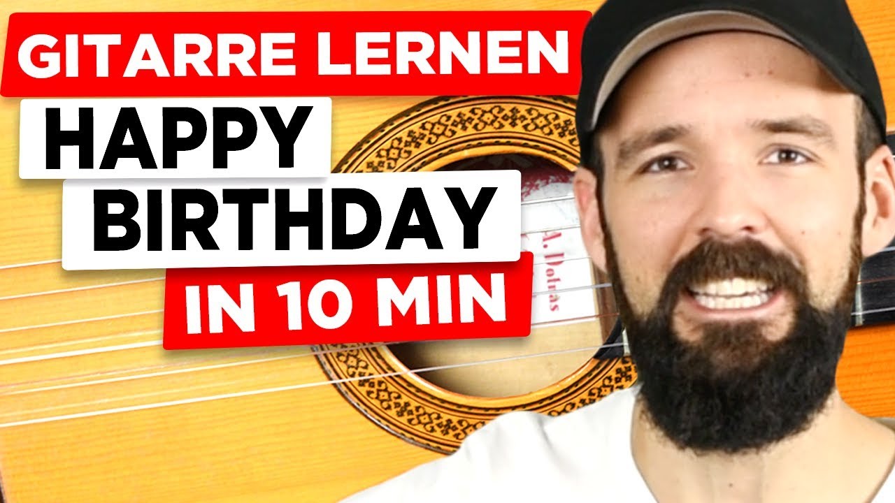 Gitarre lernen - Happy Birthday in 10 Minuten - EINFACH & auf deutsch