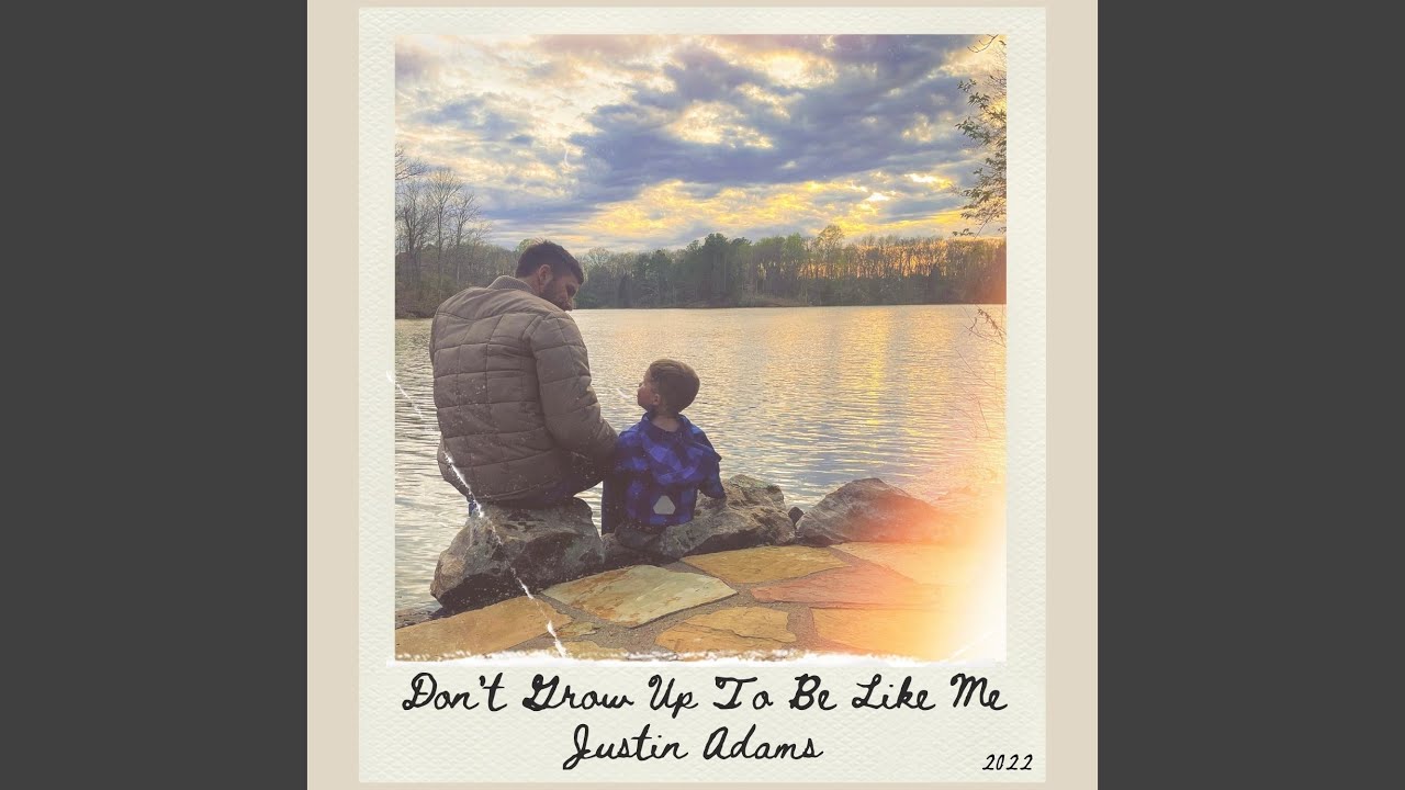 Don't Grow Up To Be Like Me
