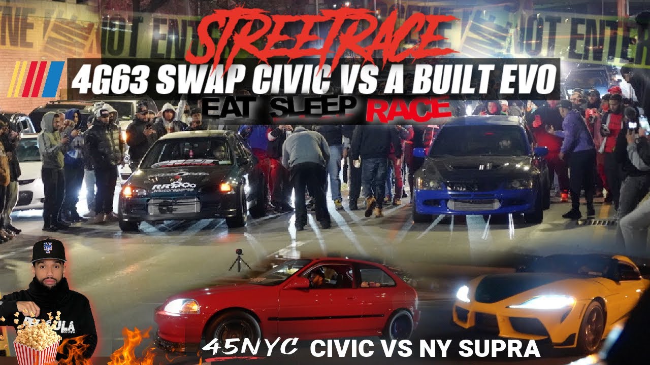 STREET RACE EVO BUILT против 4G63 SWAPPED CIVIC 45NYC ПЕРВАЯ ГОНКА K20 TURBO против SUPRA MK5 😱 П...