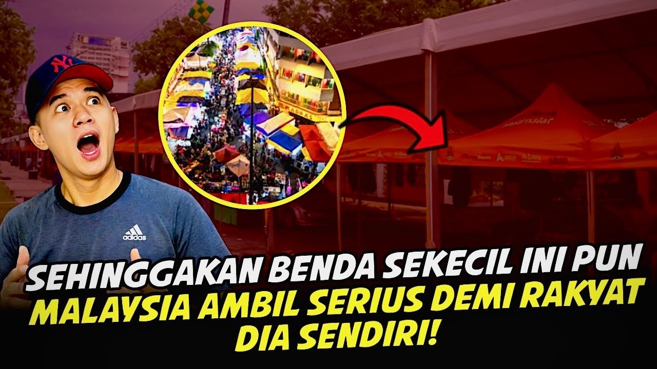 MALAYSIA TAK MAIN-MAIN! BENDA SEKecil INI PUN KERAJAAN AMBIL SERIUS DEMI RAKYAT #bazarramadhan 