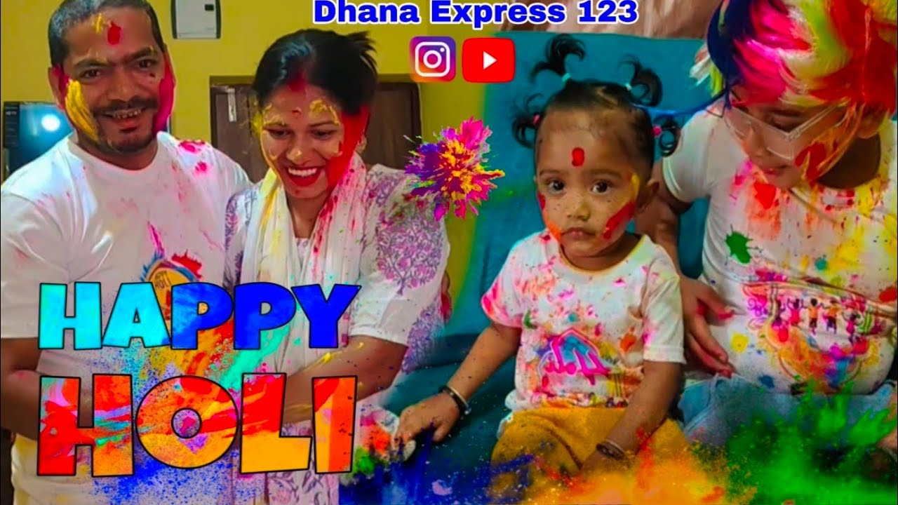 HAPPY HOLI/DHANA EXPRESS _123
