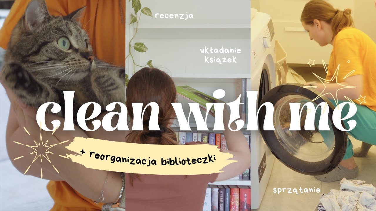 reorganizacja biblioteczki & clean with me