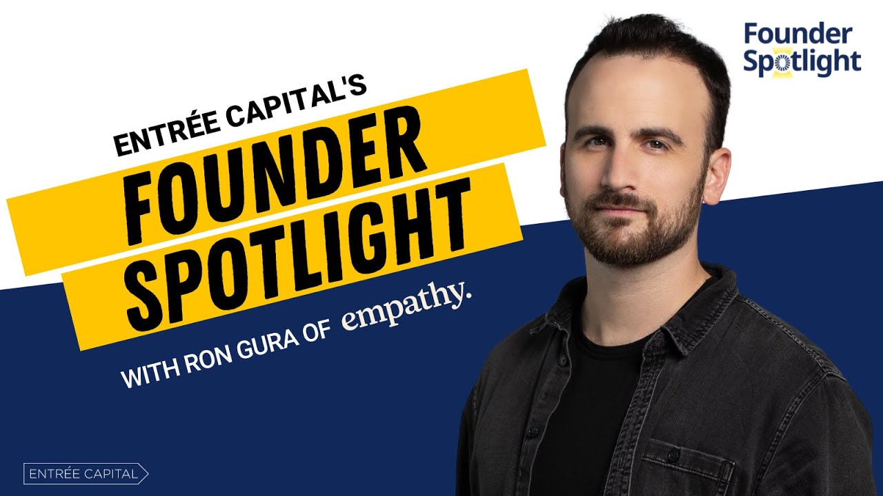 Entrée Founder Spotlight: Ron Gura- Empathy