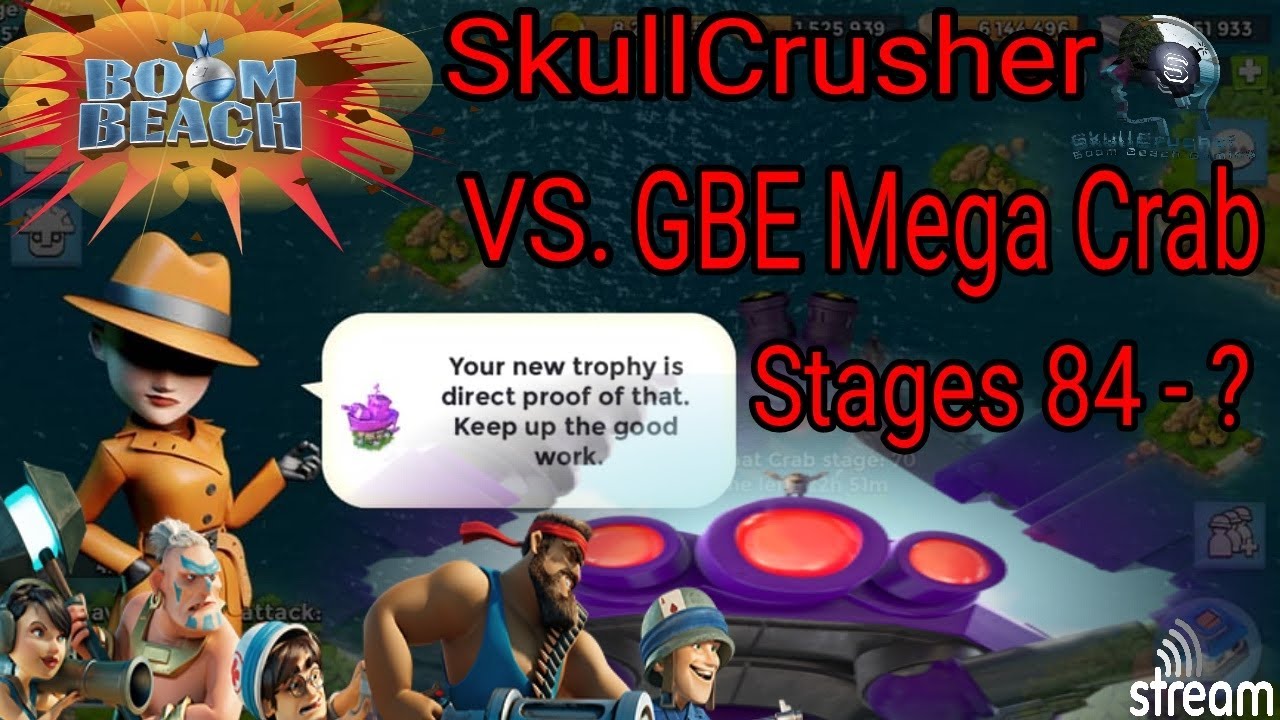 GBE Mega Crab Boom Beach|Stages 84 - ?