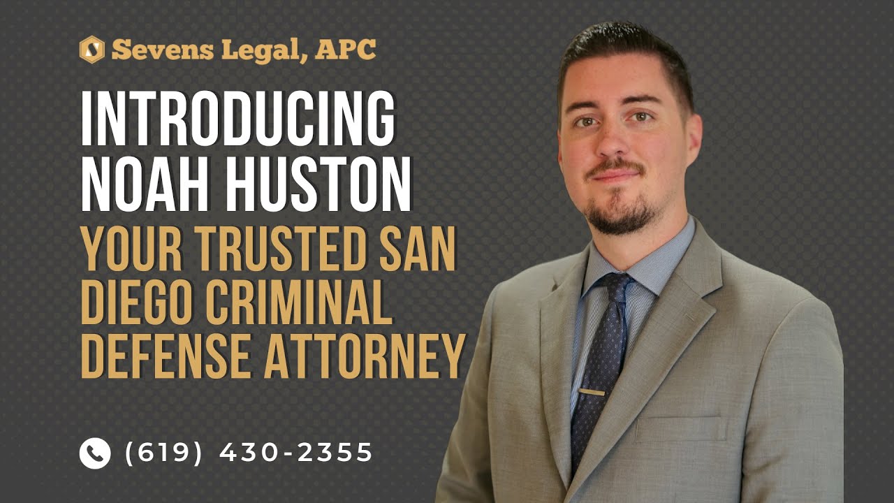 Introducing Noah Huston: Your Trusted San Diego DUI and Criminal Defense Attorney