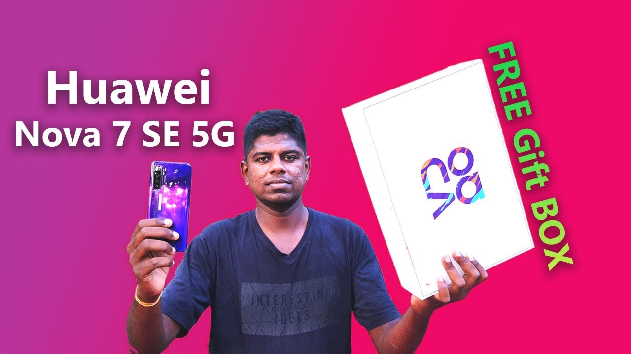 🎁 GIFT BOX with Huawei nova 7 SE 5G unboxing in tamil