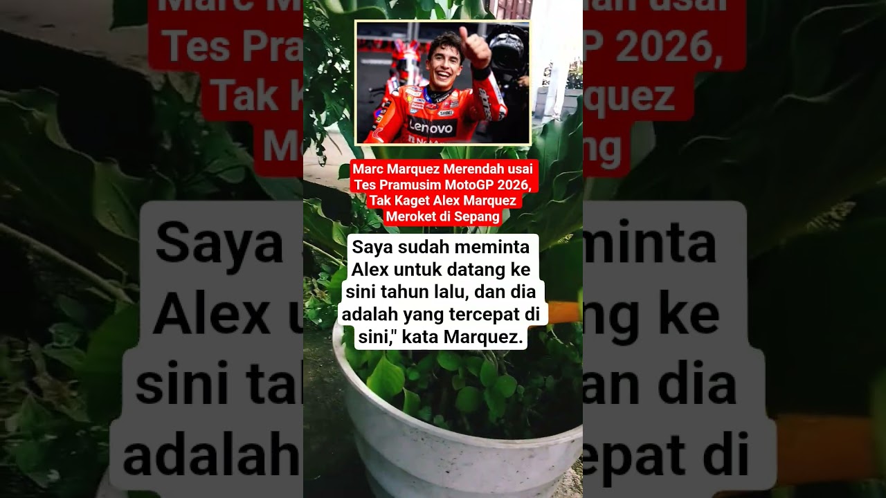 Marc Marquez Merendah usai Tes Pramusim MotoGP 2026, Tak Kaget Alex Marquez Meroket di Sepang
