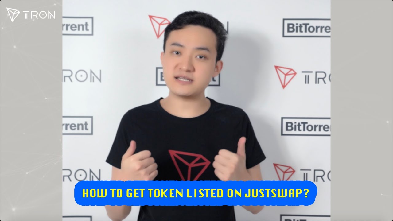 How to Get My Token Listed on JustSwap?