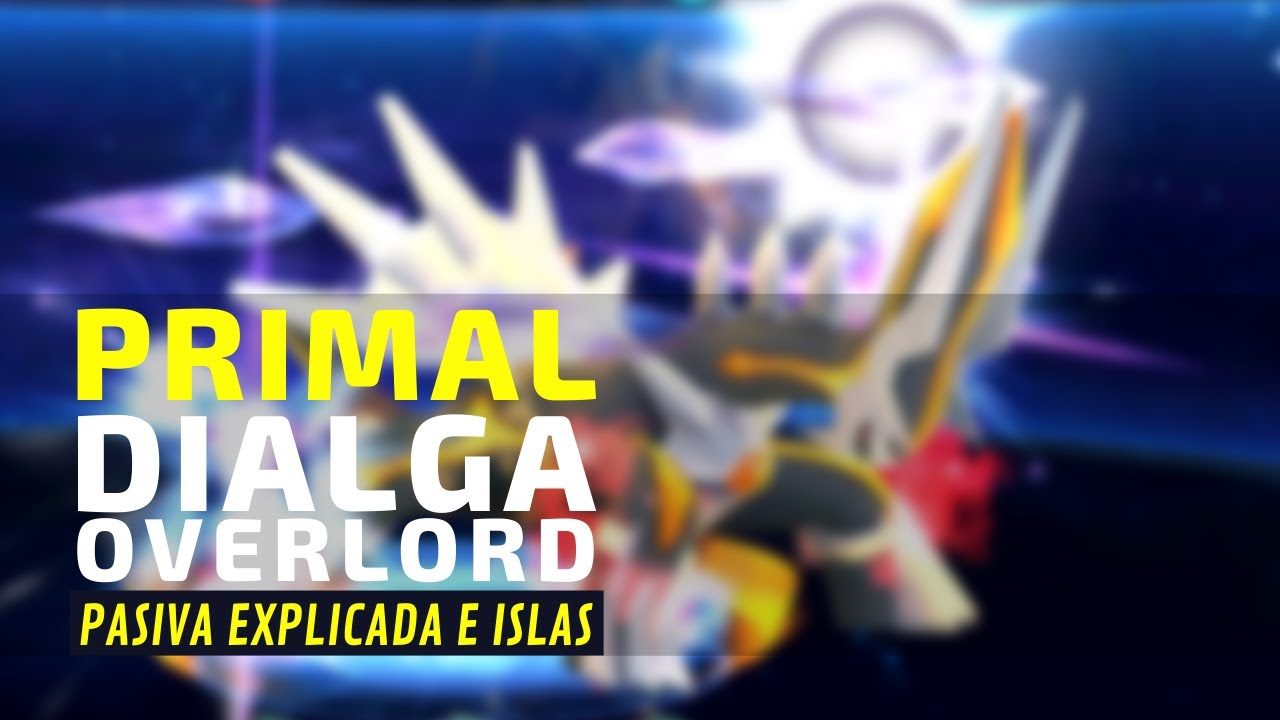 Primal Dialga Overlord - petdex