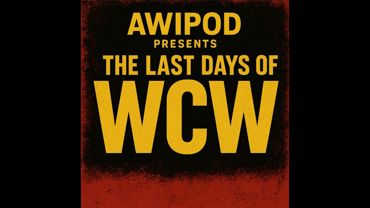 The Last Days of WCW Ep.1