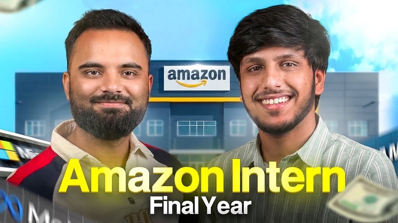 How He Cracked an Amazon Internship: A Real Student's Journey