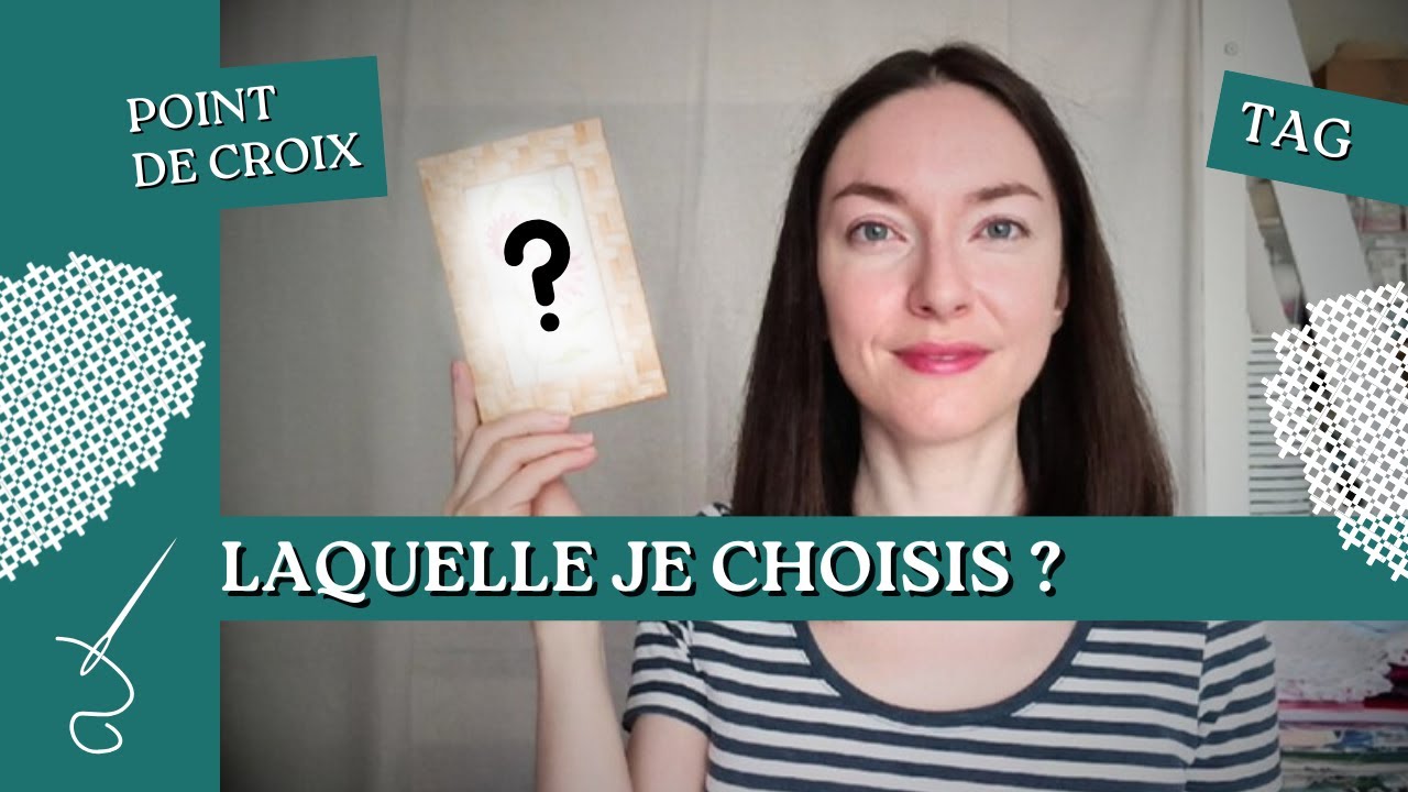 Je ne vous les ai jamais montré mais... 😏✨ | TAG broderie : Laquelle Tu Choisis ? | Point de croix