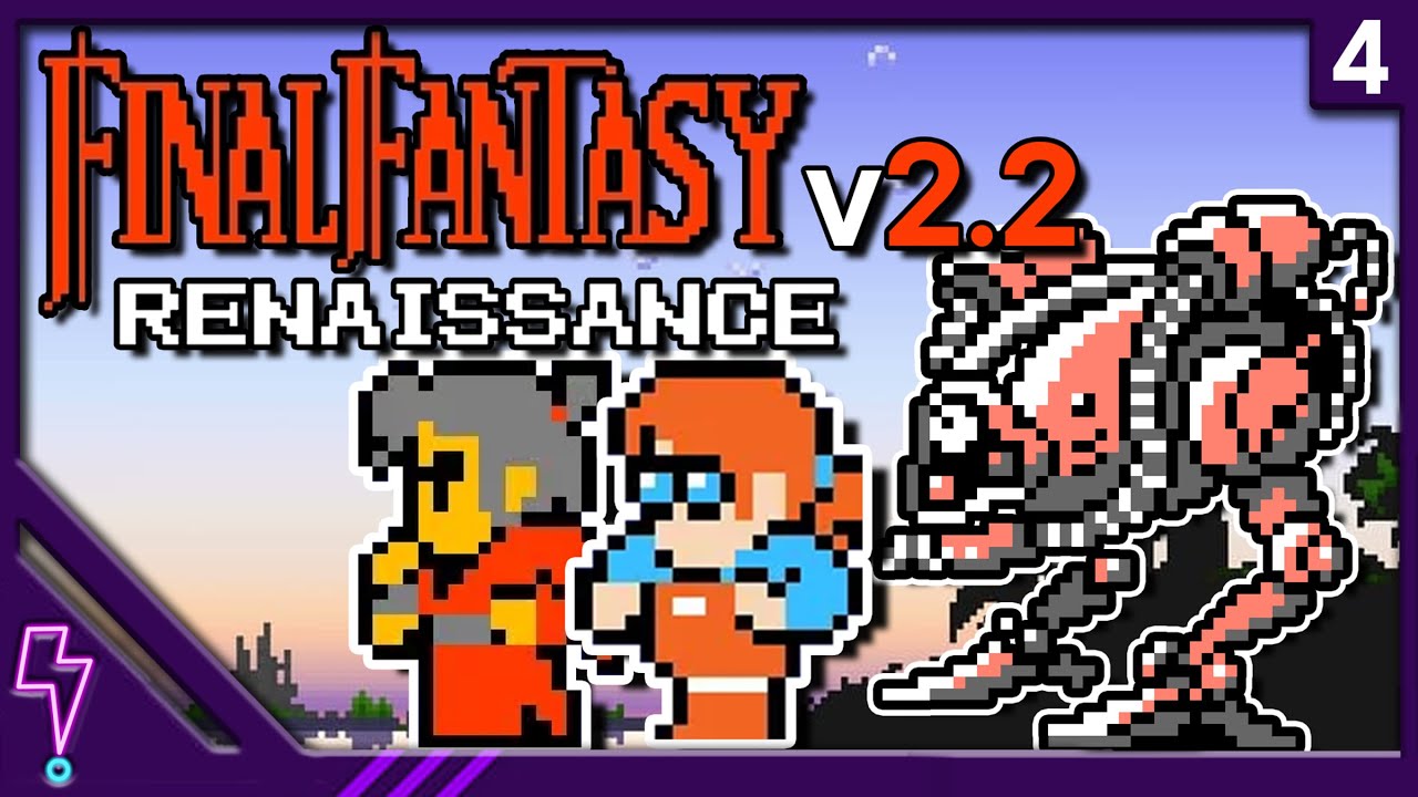 Twitch Archive │ FInal Fantasy Renaissance Ver. 2.2 Part 4 FINAL
