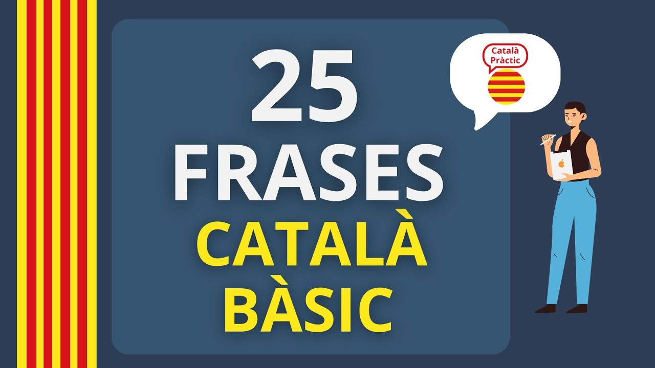 25 Frases | Català Bàsic