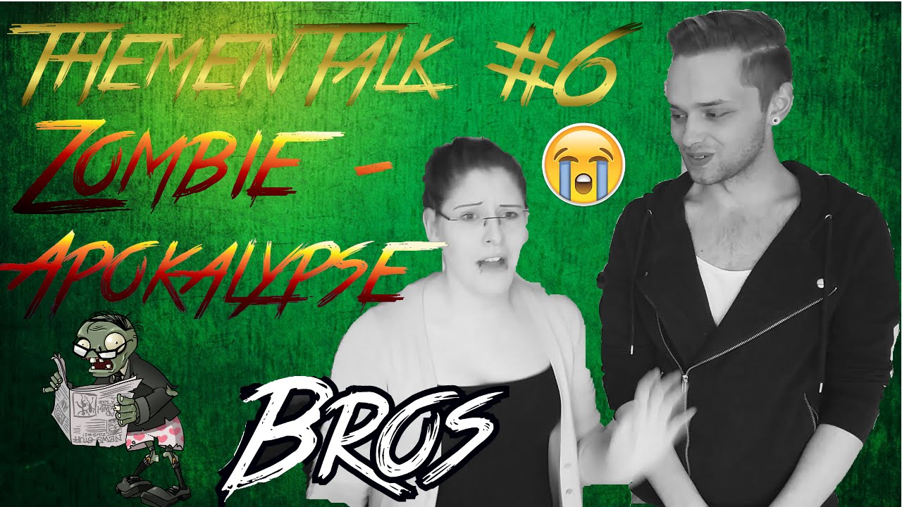 THEMENTALK #6 - ZOMBIE APOKALYPSE I NoBros