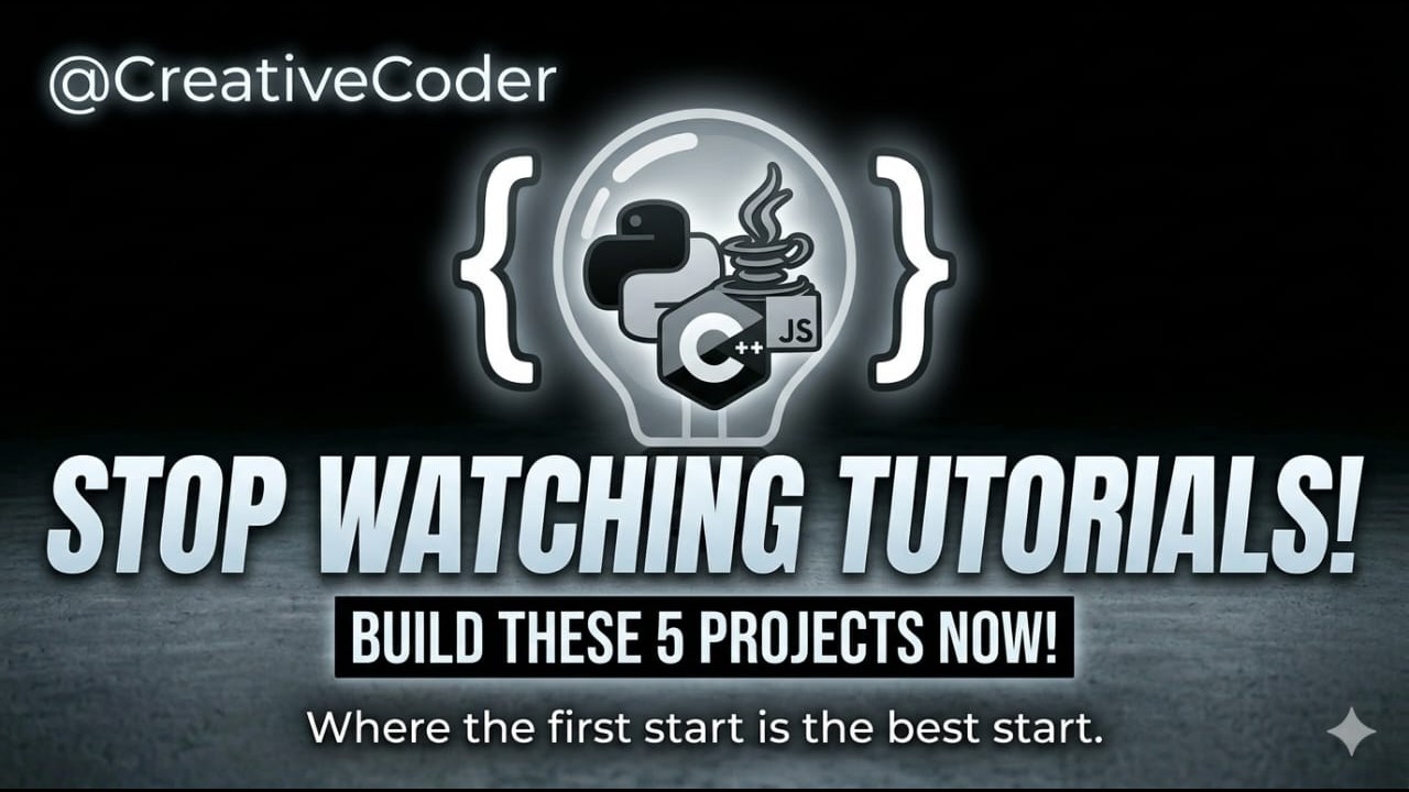 5 Creative Projects You Can Code as a Beginner (Stop Tutorial Hell!) |How to Learn Coding Basics