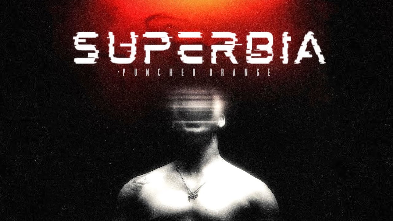Punched Orange - Superbia (Official Music Video)