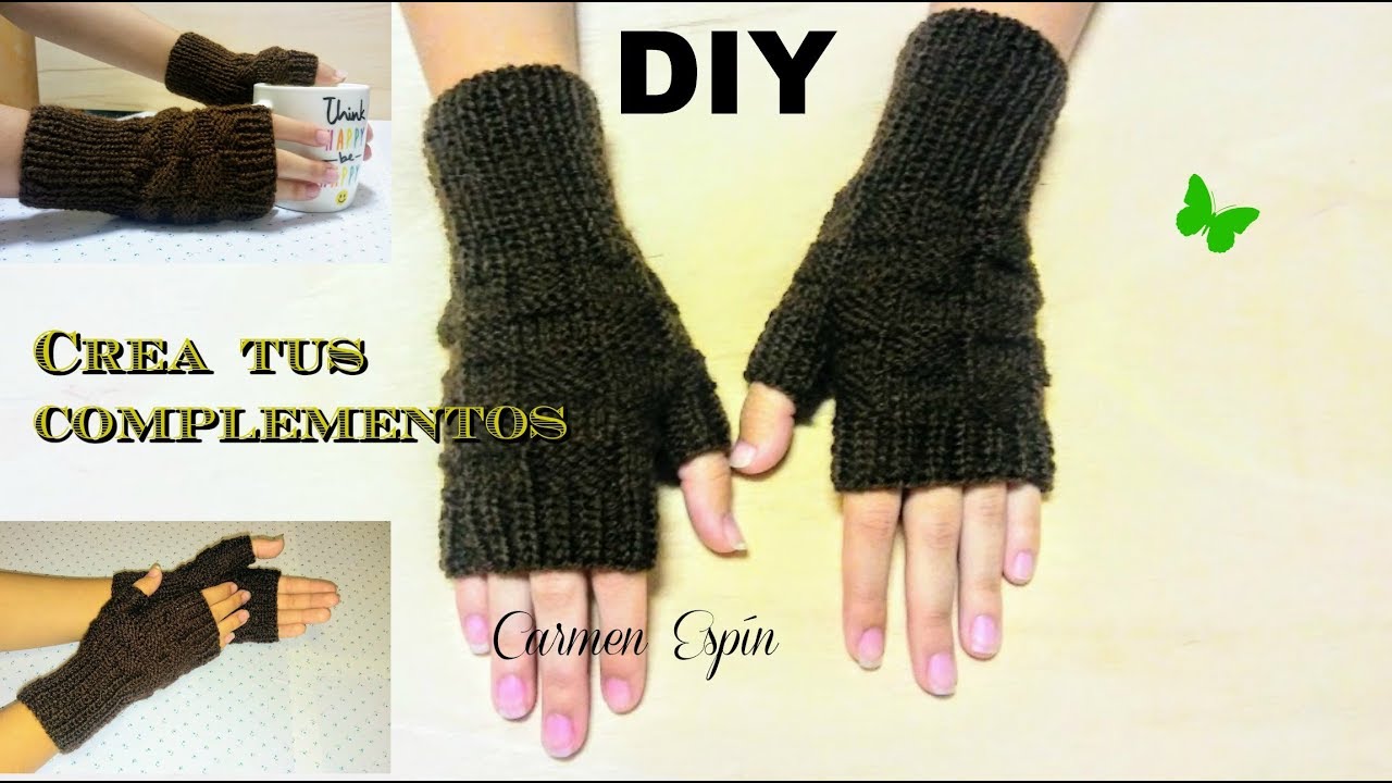 GUANTES SIN DEDOS O MITONES:DIY