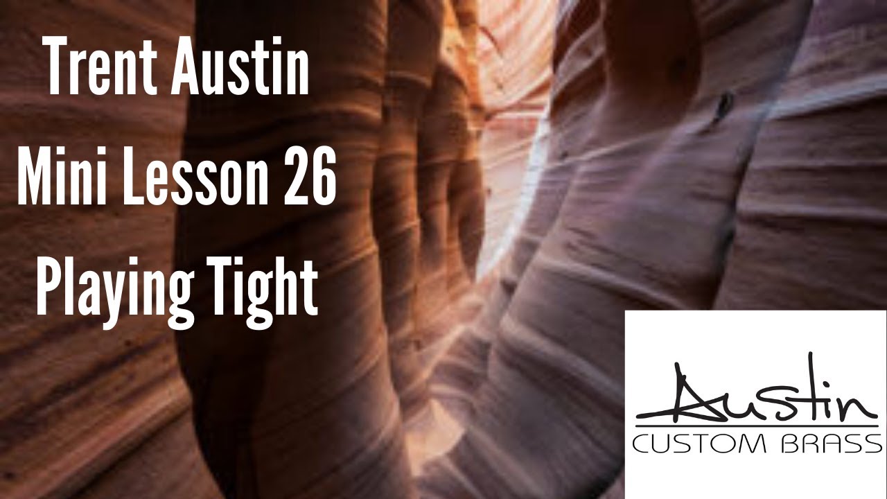Trent Austin Mini-Lesson  #26:  Playing 