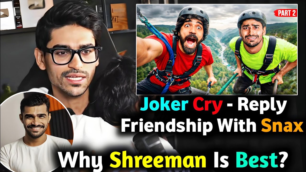 Joker Reply on Snax New Video & Shreeman Friendship & Behaviour❤️ Snax Friendship 💕