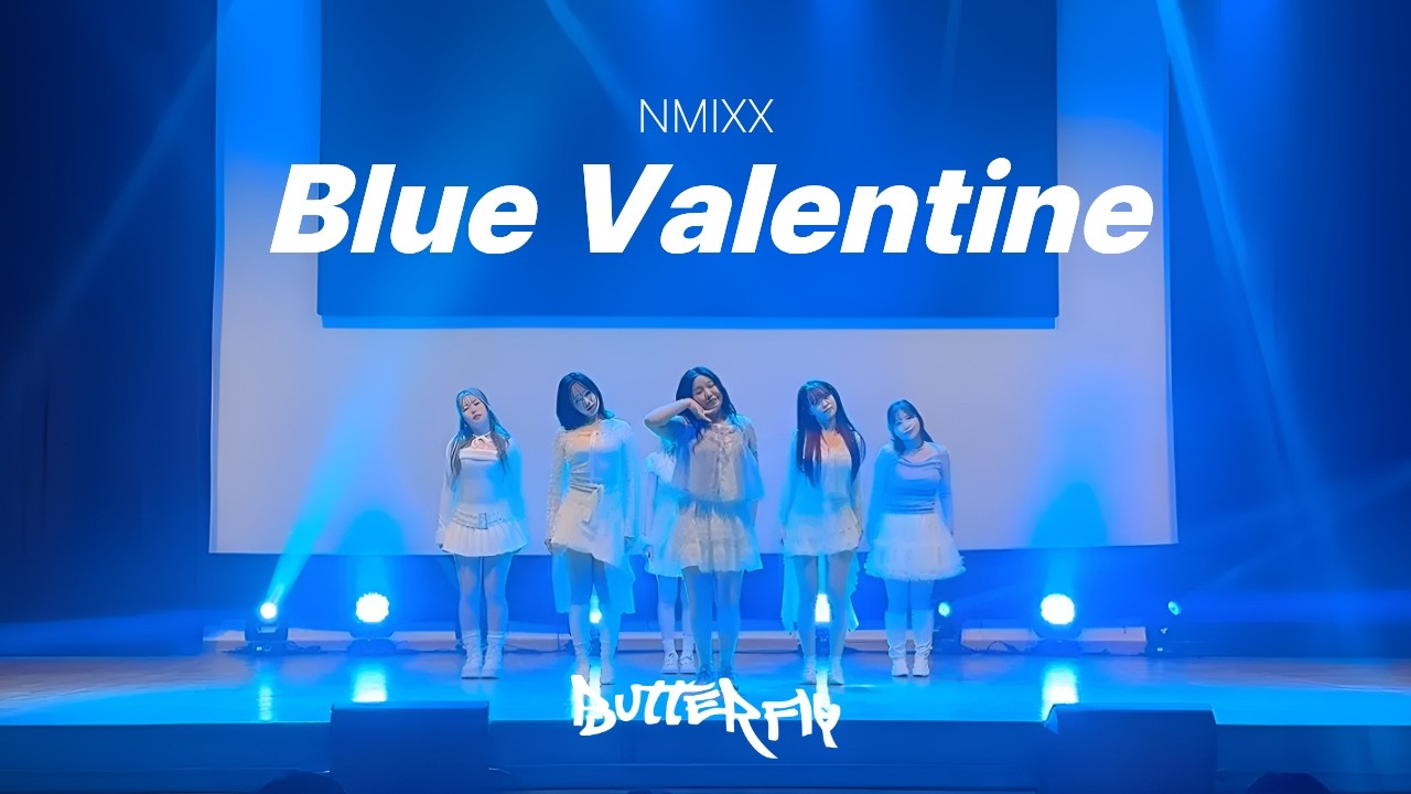 [청주교대 댄스동아리 버터플라이] NMIXX – Blue Valentine | 2026 새내기 새로배움터