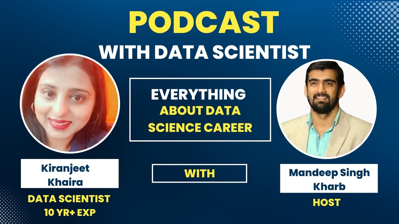 Podcast With Data Scientist | Switch Into Data Science Role | Everything About Data Science Career
