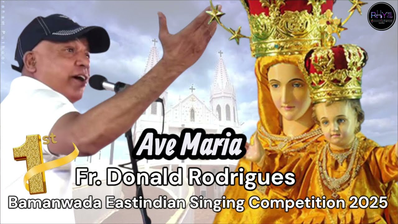Ave Maria - Fr Donald Rodrigues - 1st Prize-  Bamanwada Eastindian Singing Competition 2025