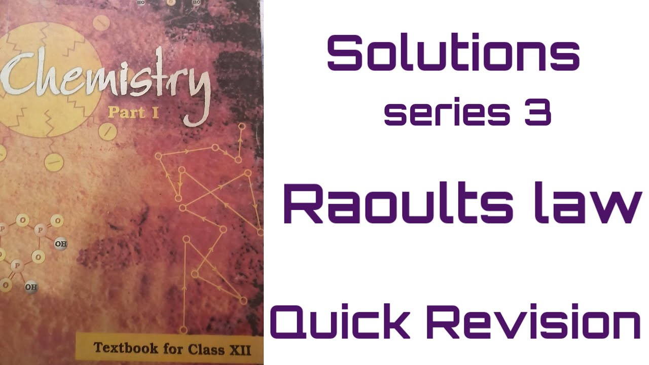 liquid solutions series 3 raoults law Quick Revision