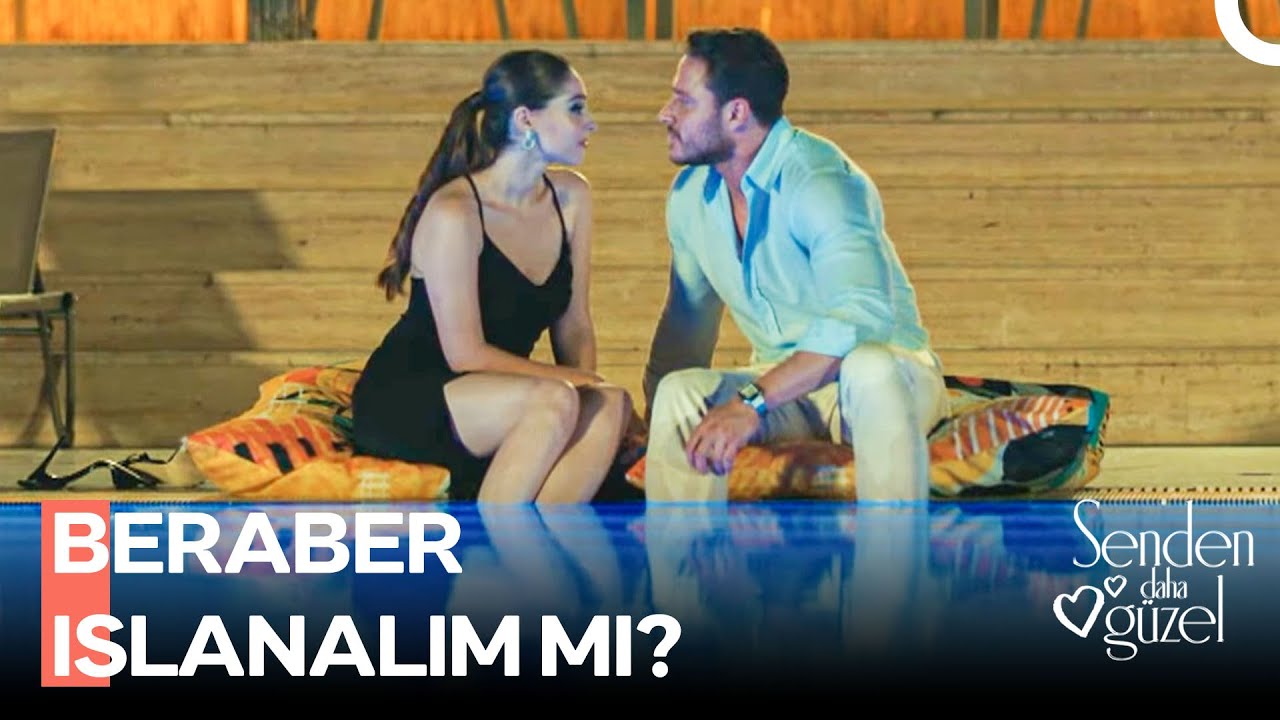 Havuz Başında Romantizm Sanatı - Senden Daha Güzel