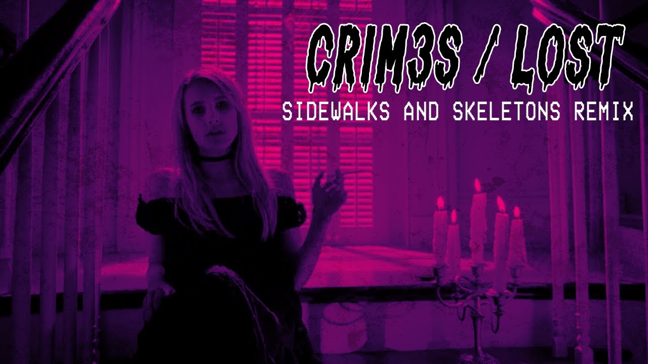 CRIM3S - Lost (Sidewalks and Skeletons Remix)