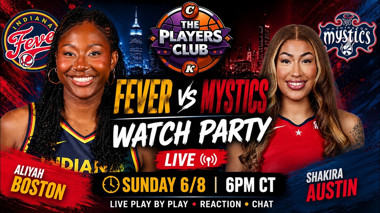 LIVE: Indiana Fever vs Washington Mystics| WNBA Play By Play & Watch Party