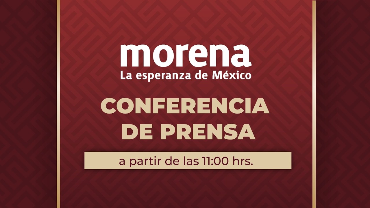 Conferencia de Prensa del CEN de Morena