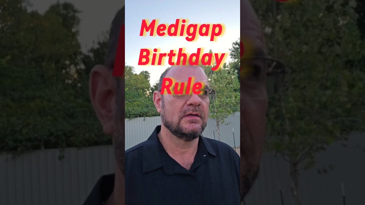 Medigap Birthday Rule states are expanding.
